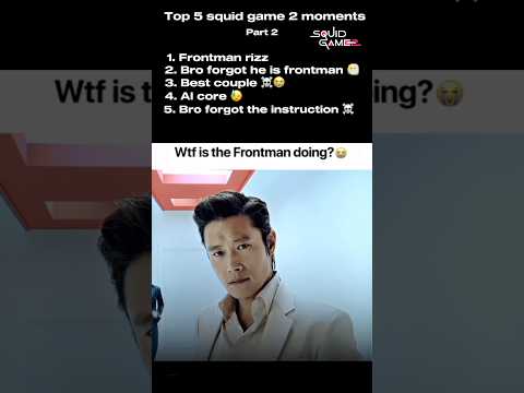 Top 5 Squid game 2 insane moments ☠️🤣 #squidgame2 #meme #squidgamenetflix #fyp #funny #frontman