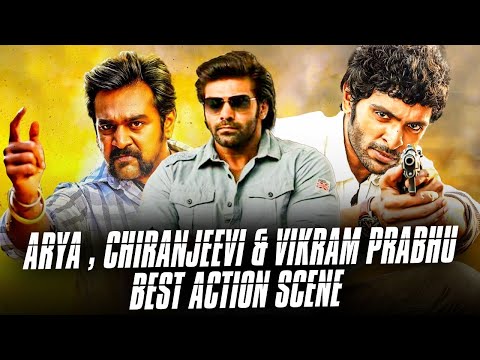 Superhit South Action Fight Scene | Arya, Chiranjeevi & Vikram Prabhu | Action Scene | Hindi Movie