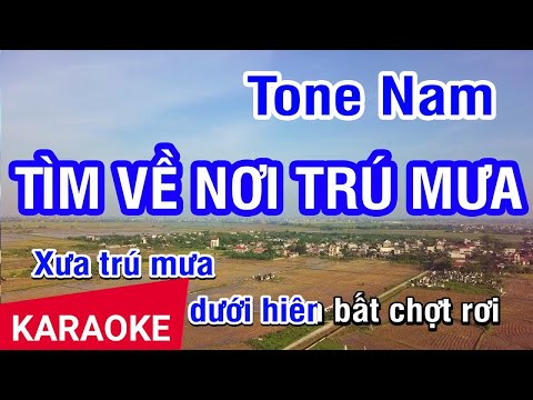 KARAOKE Tìm Về Nơi Trú Mưa Tone Nam | Nhan KTV