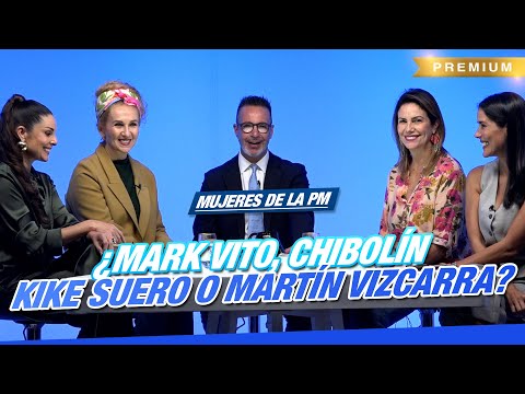 Rebeca, Katia, Almendra y Gianella ¿Mark Vito, Chibolín, Kike Suero o Martín Vizcarra? - Premium