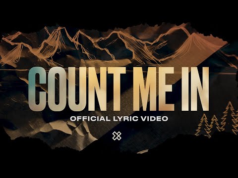 Count Me In | Crossroads Music | Official Lyric Video