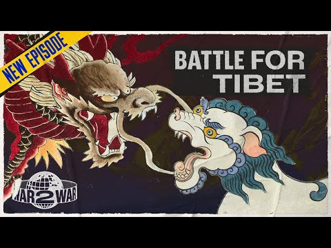 Tibet’s Last Stand: The Snow Lion vs. The Dragon - W2W 34