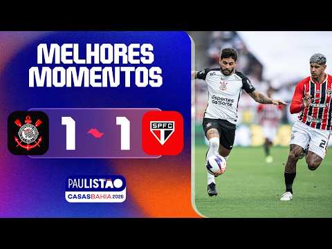 CORINTHIANS 1 X 1 SÃO PAULO | MELHORES MOMENTOS | 3ª RODADA | PAULISTÃO CASAS BAHIA 2026