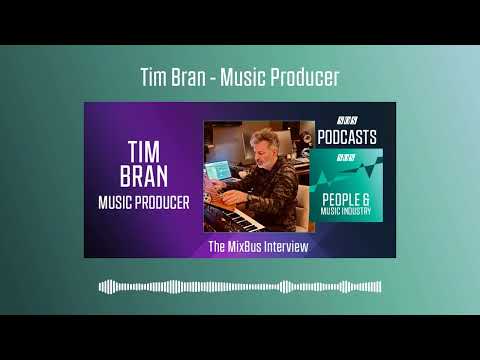 Tim Bran - Music Producer | Podcast