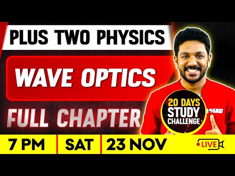 Plus Two Physics | Wave Optics  | Full Chapter | Exam Winner Plus Two