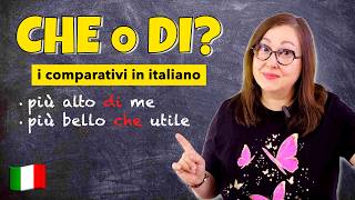 CHE o DI? L'errore che fanno tutti - Capire i comparativi in italiano (A2)