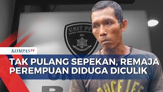 Tak Pulang Sepekan, Remaja Perempuan Diduga Diculik Rekan Ayahnya | BERITA UTAMA