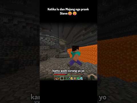 Ketika Lu Dan Mojang Nge Prank Steve😜