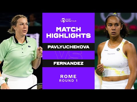 Anastasia Pavlyuchenkova vs. Leylah Fernandez | 2022 Rome Round 1 | WTA Match Highlights