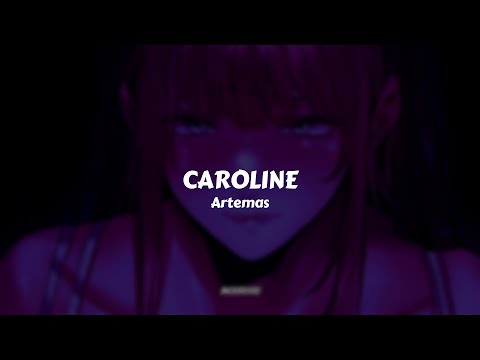 Artemas - Caroline // Sub. Español