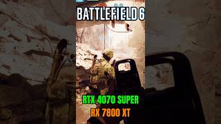 Battlefield 6 on RTX 4070 Super and RX 7800 XT 🔥🔥  #gaming #amdgpu #rtx
