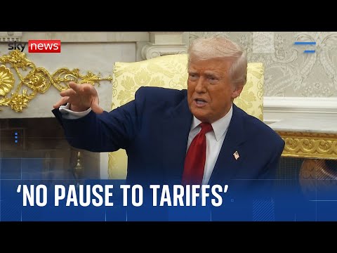 Trump says he will not pause his global trade tariffs