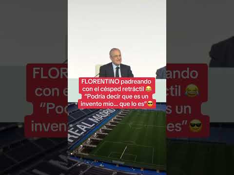 FLORENTINO VACILANDO CON EL CÉSPED RETRÁCTIL #futbol #realmadrid #florentino #santiagobernabeu