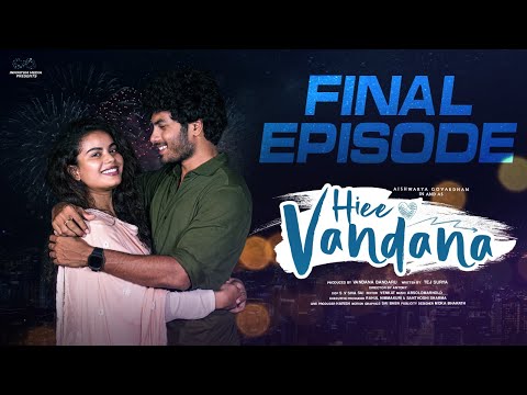 Hiee Vandana | Final Episode | Vandana Official | Mohit Pedada | Telugu Web Series | Infinitum Media