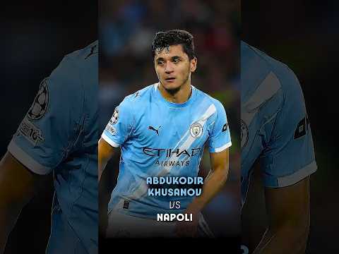 Khusanov vs Napoli #football #rekkkkkk #subscribe #uzbekistan #mancity #abduqodirhusanov #soccer