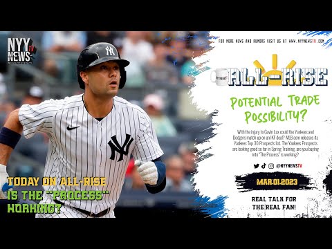 All-Rise: IKF Trade? Is the Yankees "Process" Working?