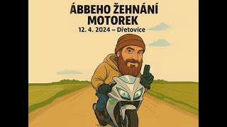 ÁBBEHO ŽEHNÁNÍ MOTOREK 2025