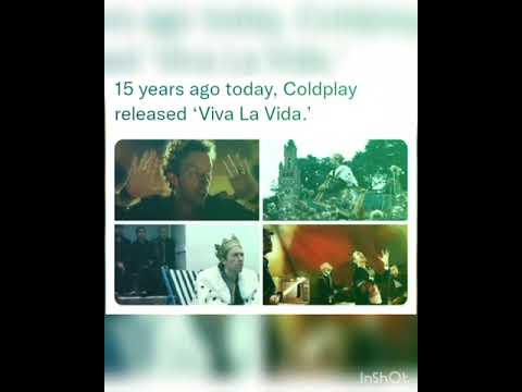 15 years ago today, Coldplay released ‘Viva La Vida.’