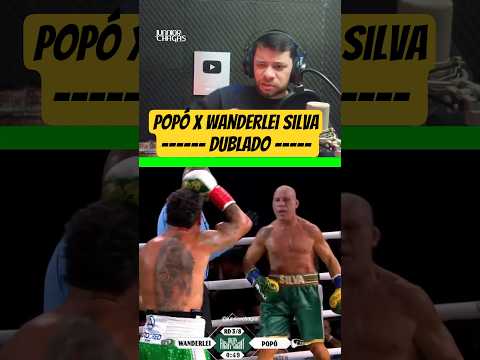 Popó X Wanderlei Silva Dublado