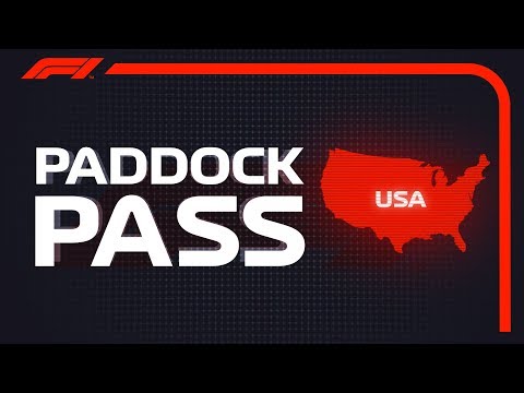 F1 Paddock Pass: Pre-Race At The 2018 United States Grand Prix