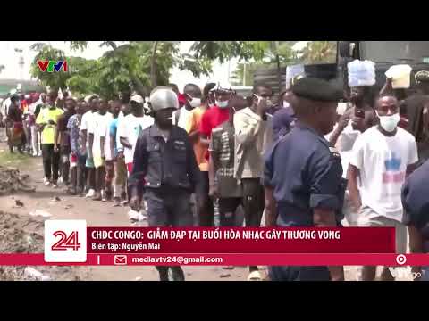 CHDC Congo: Giẫm đạp tại buổi hòa nhạc gây thương vong | VTV24