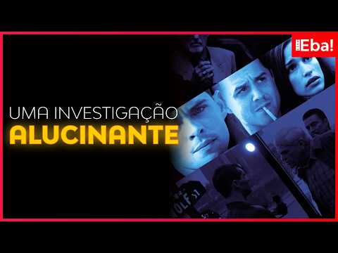 Uma investigação alucinante - Cine Eba! #118