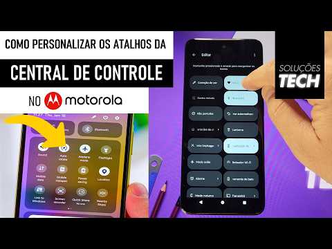 Como Personalizar os Atalhos da Central de Controle no MOTOROLA (ATUALIZADO)