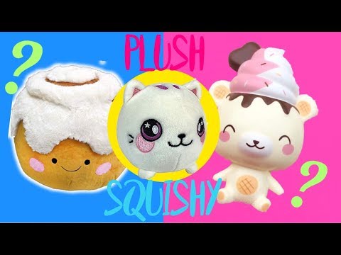 SQUISHY AND A PLUSH... WHATTTT!!!