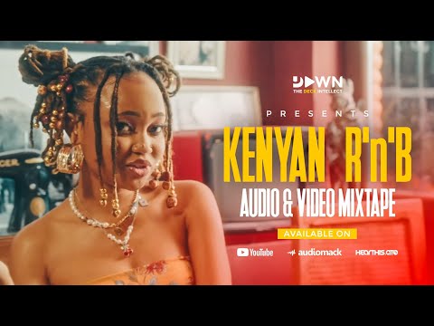 KENYAN RNB LOVE 2.0 VIDEO MIX - DJ DAWN MOD 29 | WE ARE NUBIA | ZAITUNI WAMBUI | MAUREEN KUNGA