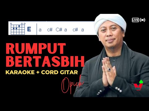 Rumput Bertasbih – Opick (Karaoke + Cord)