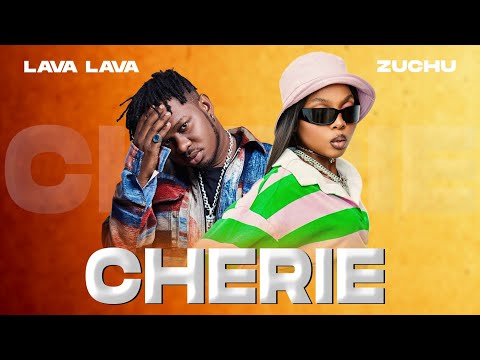 Zuchu Ft Lava Lava - Cherie  (Official Music Video)