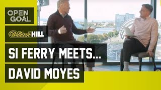 Si Ferry Meets. David Moyes – Life as a Football Manager at Preston, Everton, Man Utd