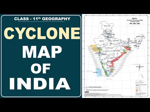 Cyclone Hazard map of India | Class 11 Geography | Tropical Cyclone | Natural Hazards and Disasters