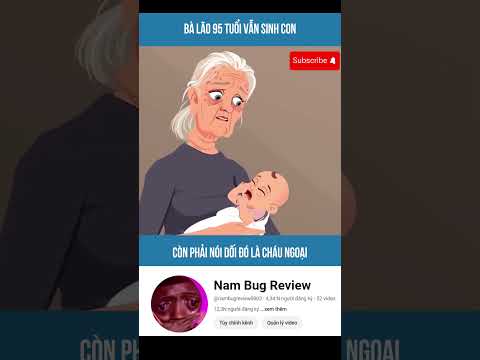 Bà Lão 95 Tuổi Vẫn Sinh Con Còn Phải Nói Dối Đó Là Cháu Ngoại #review #shorts #youtubeshorts