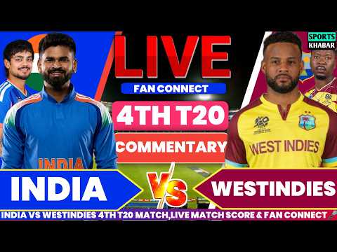 Ind vs Wi 4th T20 Match Commentary | India vs Westindies Live Cricket Score &amp; Fan Connect🎤