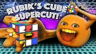 Annoying Orange - Rubik's Cube Supercut!