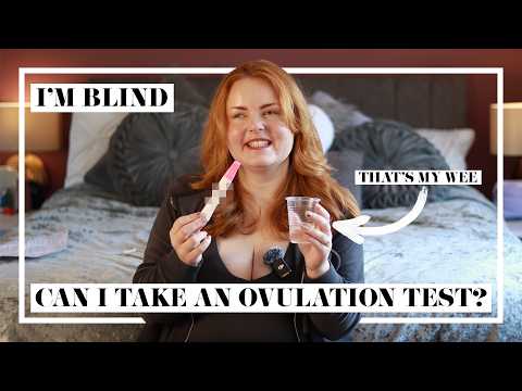 Can A Blind Person Take An Ovulation Test?