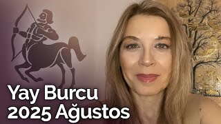 Yay Burcu Ağustos 2025 Yorumu | Billur Tv