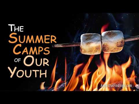 AF-457: The Summer Camps of Our Youth: A Great American Tradition