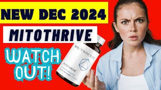 MITOTHRIVE (( WATCH OUT))  MITOTHRIVE REVIEWS - MITOTHRIVE REVIEW - MITOTHRIVE INGREDIENTS