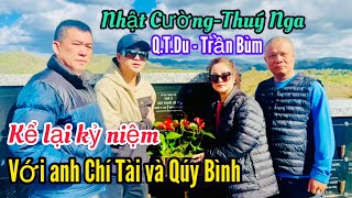 Thúy Nga,Nhật Cường kể lại kỷ niệm với anh Chí Tài & Qúy Bình, có mặt Trần Bùm, ca sĩ Quách T Du