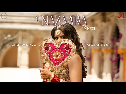 Nazaara - The Shaadi | Aishwarya Majmudar | Merchant Records | Hindi  Wedding Song 2025