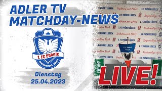 Adler TV - 25.04.2023 | Matchday-News