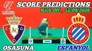 OSASUNA VS ESPANYOL || LA LIGA 2026/2027 || SCORE PREDICTIONS