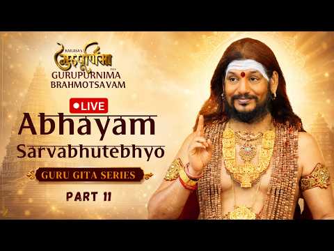 🔴 LIVE Darshan & Satsang | Abhayam Sarvabhutebhyo | Guru Gita Series | Part 11