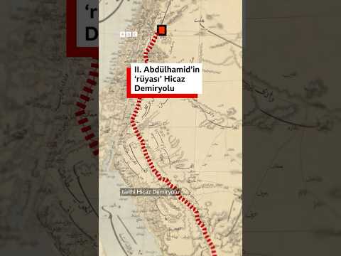 İkinci Abdülhamid'in 'rüyası' Hicaz Demiryolu bir asır sonra tamamlanabilecek mi?