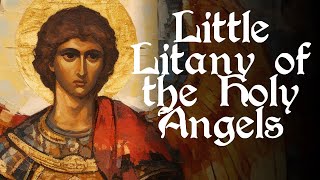 Little Litany of the Holy Angels