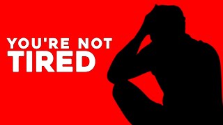 "You’re Not Tired — You’re Wasting Your Life"(Brutal Truth You Need to Hear)