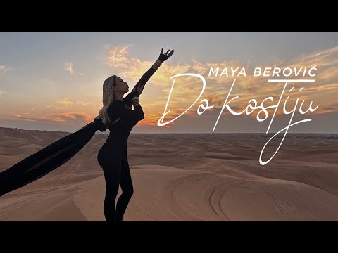 Maya Berovic - Do kostiju (Official Video 2023)