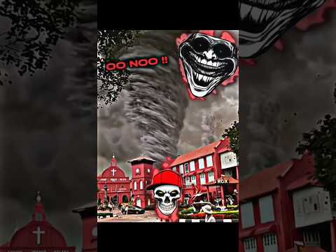 biggest tornado |part.2| 💀#trollface #edit